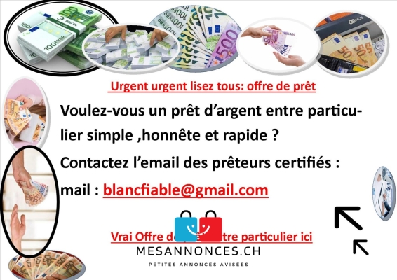 blancfiable@gmail.com :  Offre de prêt entre part