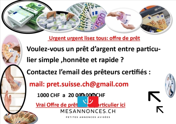 (pret.suisse.ch@gmail.com ) Offre de prêt entre